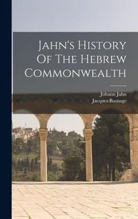 Produktbild: Jahn's History Of The Hebrew Commonwealth