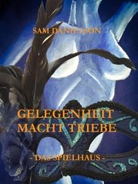 Produktbild: Gelegenheit macht Triebe - Das Spielhaus