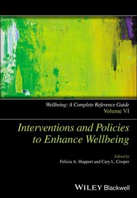 Produktbild: Wellbeing: A Complete Reference Guide, Interventions and Policies to Enhance Wellbeing