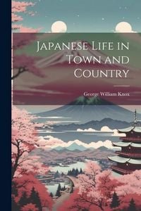 Produktbild: Japanese Life in Town and Country