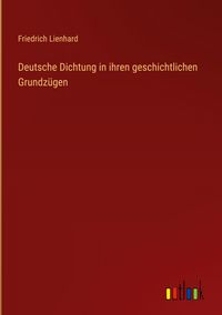Produktbild: Deutsche Dichtung in ihren geschichtlichen Grundz&uuml;gen