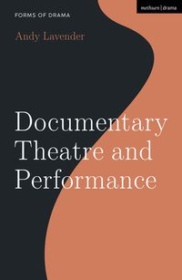 Produktbild: Documentary Theatre and Performance