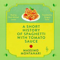 Produktbild: A Short History of Spaghetti with Tomato Sauce