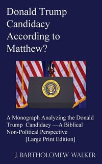 Produktbild: Donald Trump Candidacy According to Matthew?