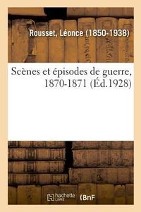 Produktbild: Sc&egrave;nes et &eacute;pisodes de guerre, 1870-1871