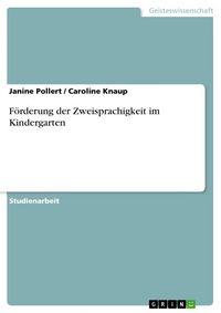 Produktbild: F&ouml;rderung der Zweisprachigkeit im Kindergarten
