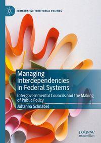 Produktbild: Managing Interdependencies in Federal Systems