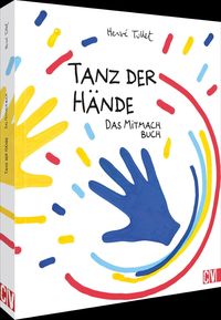 Bild vom Artikel Tanz der Hände – das Mitmach Buch vom Autor Herve Tullet