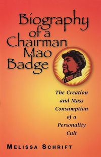 Produktbild: Biography of a Chairman Mao Badge