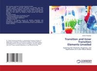 Produktbild: Transition and Inner Transition Elements Unveiled