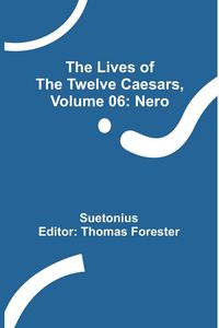 Produktbild: The Lives of the Twelve Caesars, Volume 06