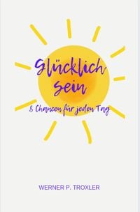 Produktbild: Gl&uuml;cklich sein