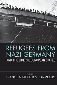 Produktbild: Refugees From Nazi Germany and the Liberal European States
