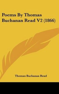 Produktbild: Poems By Thomas Buchanan Read V2 (1866)