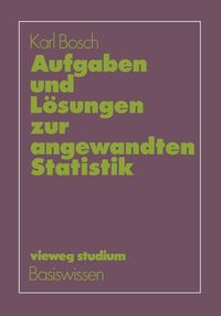 Produktbild: Aufgaben und L&ouml;sungen zur angewandten Statistik