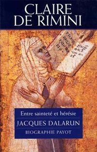 Produktbild: Claire de Rimini ; Entre Saintete et Heresie