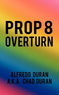 Produktbild: Prop 8 Overturn