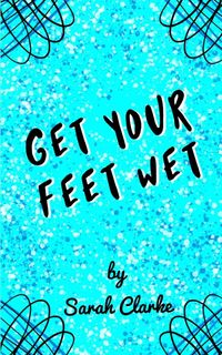 Produktbild: Get Your Feet Wet