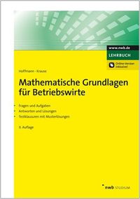 Bild vom Artikel Mathematische Grundlagen für Betriebswirte vom Autor Sabine Hoffmann