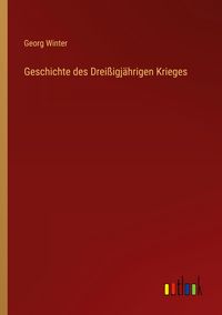 Produktbild: Geschichte des Drei&szlig;igj&auml;hrigen Krieges