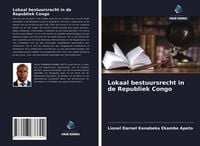 Produktbild: Lokaal bestuursrecht in de Republiek Congo