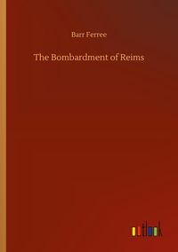 Produktbild: The Bombardment of Reims