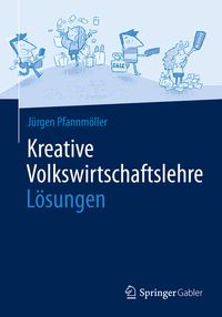 Produktbild: Kreative Volkswirtschaftslehre - L&ouml;sungen