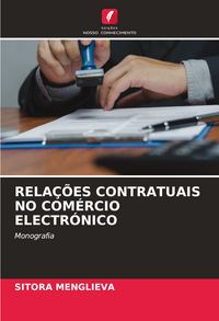 Produktbild: Rela&ccedil;&otilde;es Contratuais No Com&eacute;rcio Electr&oacute;nico