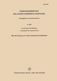 Produktbild: &Uuml;ber die Z&uuml;ndung von reinem Acetylen durch Sto&szlig;wellen