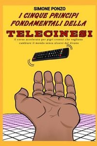 Produktbild: I cinque principi fondamentali della telecinesi