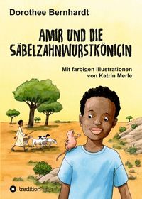 Produktbild: Amir und die S&auml;belzahnwurstk&ouml;nigin