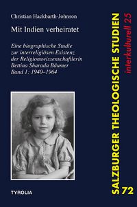 Produktbild: Bettina Sharada B&auml;umer (*1940) &ndash; ein Leben zwischen Indien und Europa
