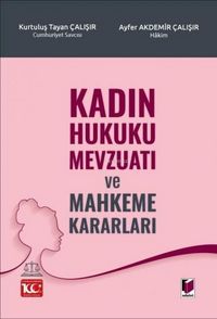 Produktbild: Kadin Hukuku Mevzuati ve Mahkeme Kararlari