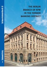 Produktbild: The Berlin Branch of KFW in the former Banking District