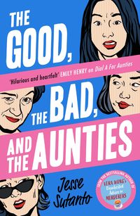 Produktbild: The Good, the Bad, and the Aunties