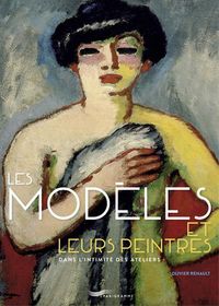 Produktbild: Les mod&egrave;les et leurs peintres : dans l'intimit&eacute; des ateliers