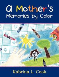 Produktbild: A Mother's Memories by Color