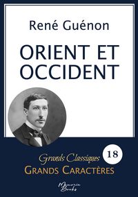 Produktbild: Orient et Occident de Ren&eacute; Gu&eacute;non en grands caract&egrave;res