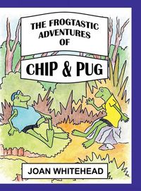Produktbild: The Frogtastic Adventures of Chip and Pug