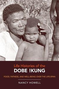 Produktbild: Life Histories of the Dobe !Kung