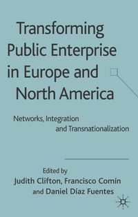Produktbild: Transforming Public Enterprise in Europe and North America
