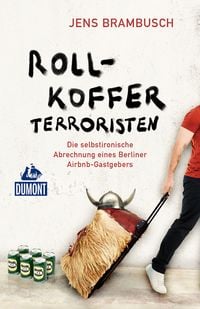 Bild vom Artikel Rollkofferterroristen vom Autor Jens Brambusch