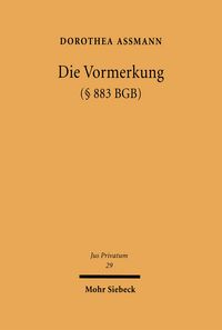 Produktbild: Die Vormerkung (&sect; 883 BGB)
