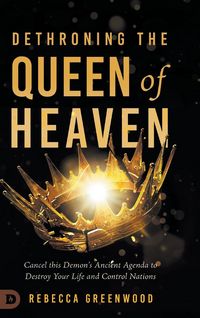 Produktbild: Dethroning the Queen of Heaven