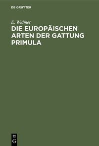 Produktbild: Die europ&auml;ischen Arten der Gattung Primula