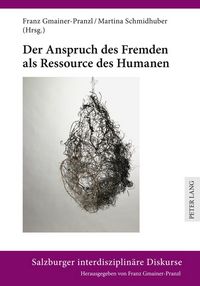 Produktbild: Der Anspruch des Fremden als Ressource des Humanen