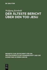 Produktbild: Der &auml;lteste Bericht &uuml;ber den Tod Jesu
