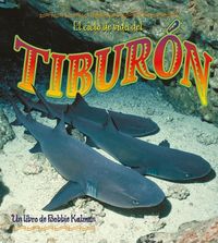 Produktbild: El Ciclo de Vida del Tibur&oacute;n (the Life Cycle of a Shark)