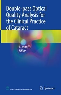 Produktbild: Double-pass Optical Quality Analysis for the Clinical Practice of Cataract