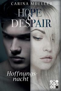 Bild vom Artikel Hope & Despair 2: Hoffnungsnacht vom Autor Carina Mueller